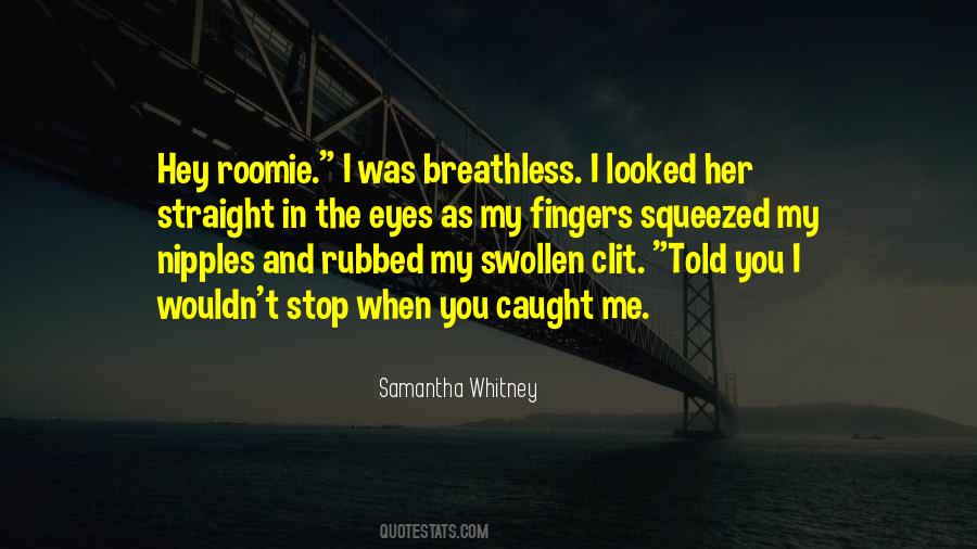 Samantha Whitney Quotes #1373143