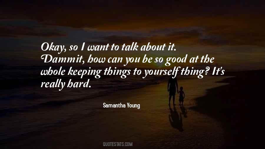 Samantha Young Quotes #1202683