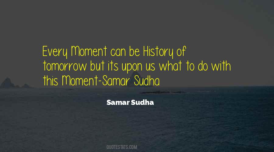 Samar Sudha Quotes #186938