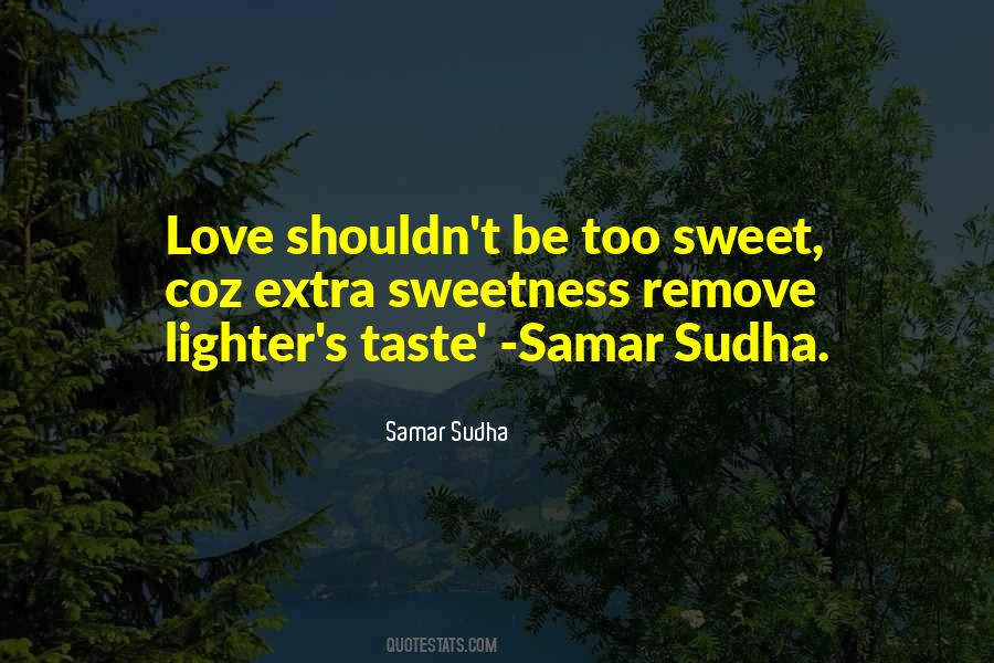Samar Sudha Quotes #414152