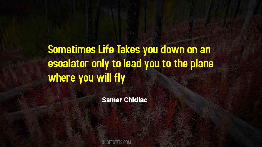 Samer Chidiac Quotes #266698