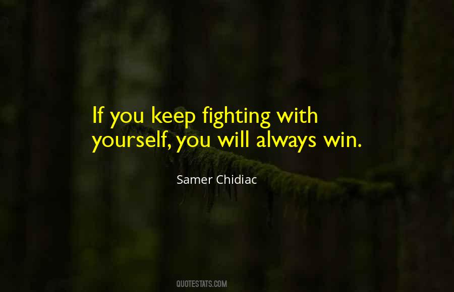 Samer Chidiac Quotes #5074