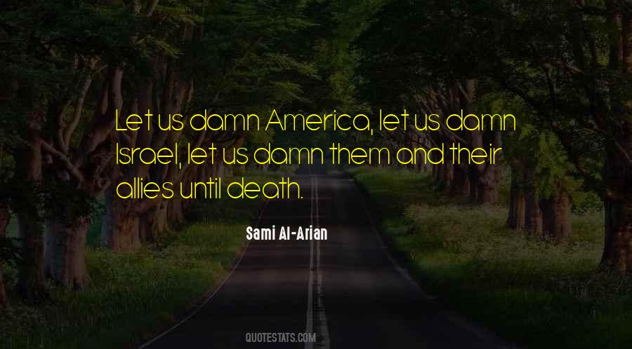 Sami Al-Arian Quotes #1737027