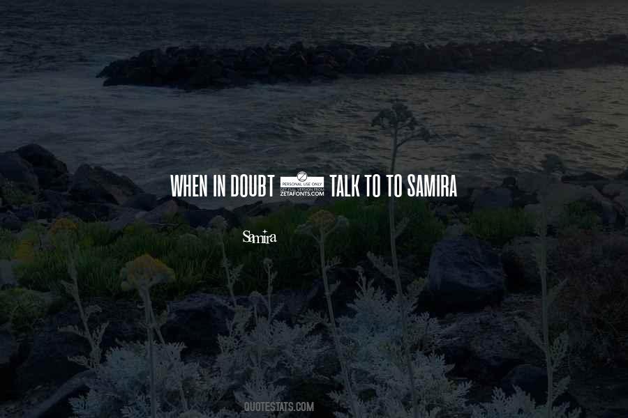 Samira Quotes #582272 Samira Quotes #582272