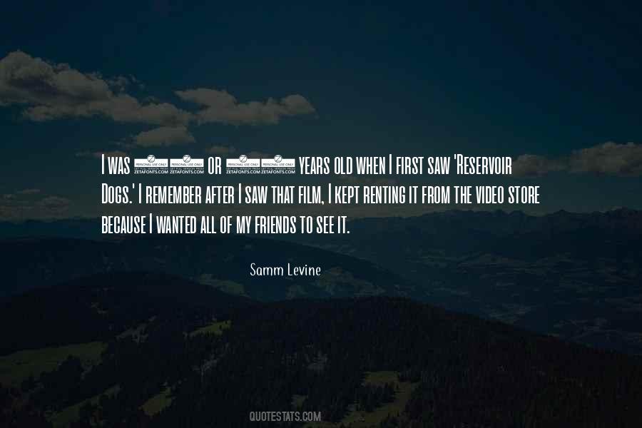 Samm Levine Quotes #1798612