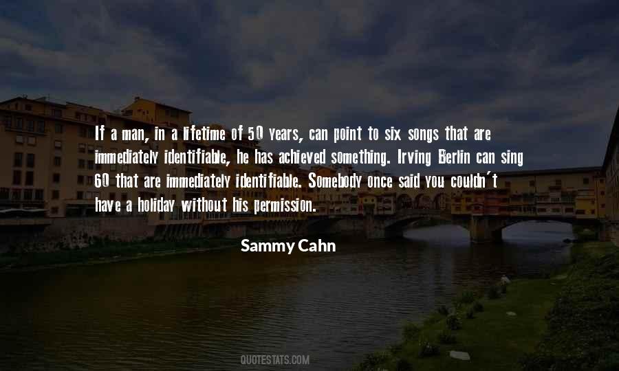 Sammy Cahn Quotes #20515