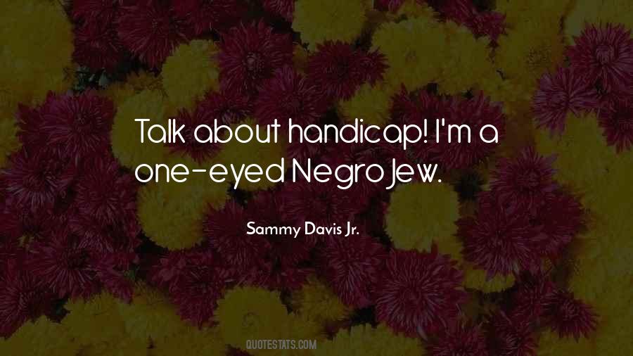 Sammy Davis Jr. Quotes #1500787