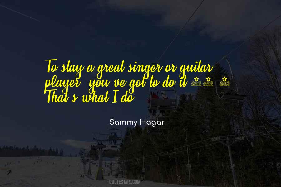 Sammy Hagar Quotes #1335872