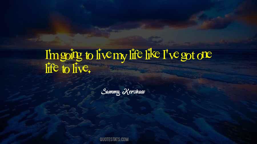 Sammy Kershaw Quotes #240308