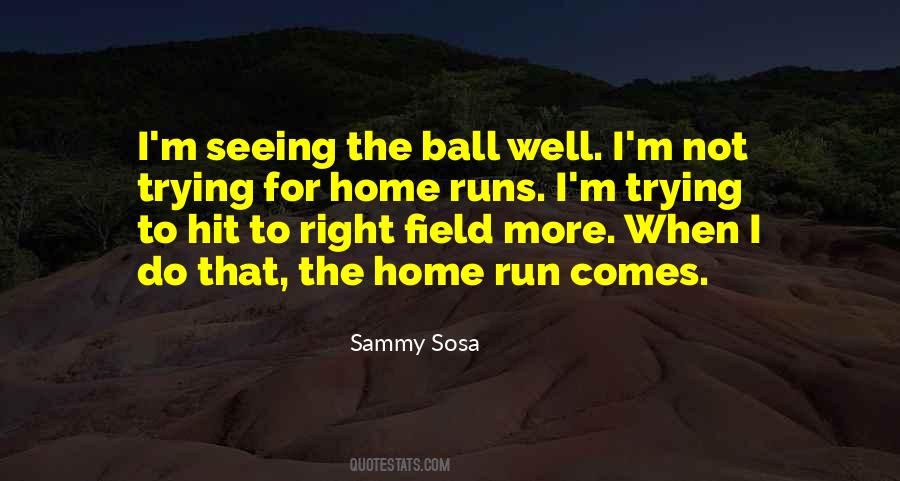 Sammy Sosa Quotes #140974