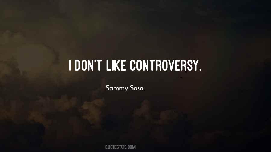 Sammy Sosa Quotes #1707653