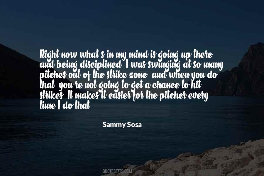 Sammy Sosa Quotes #286733