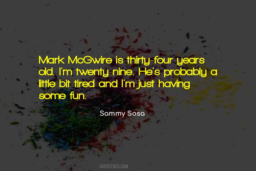 Sammy Sosa Quotes #974528