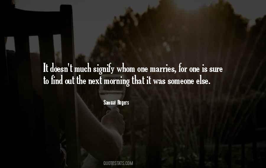 Samual Rogers Quotes #1175303