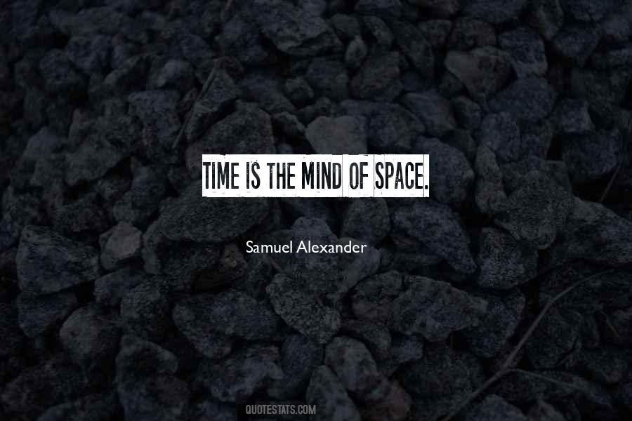 Samuel Alexander Quotes #1329606