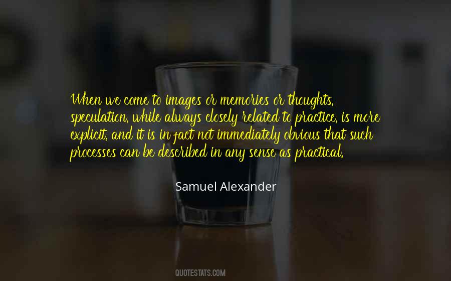 Samuel Alexander Quotes #1584429