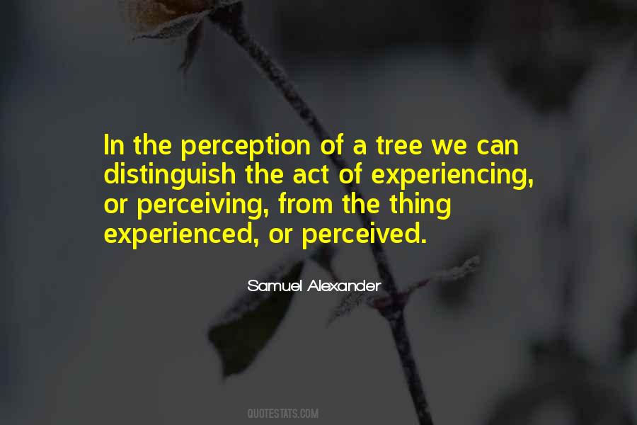 Samuel Alexander Quotes #869941
