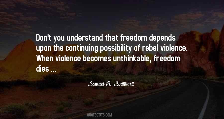 Samuel B. Southwell Quotes #607212