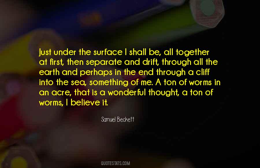 Samuel Beckett Quotes #138682