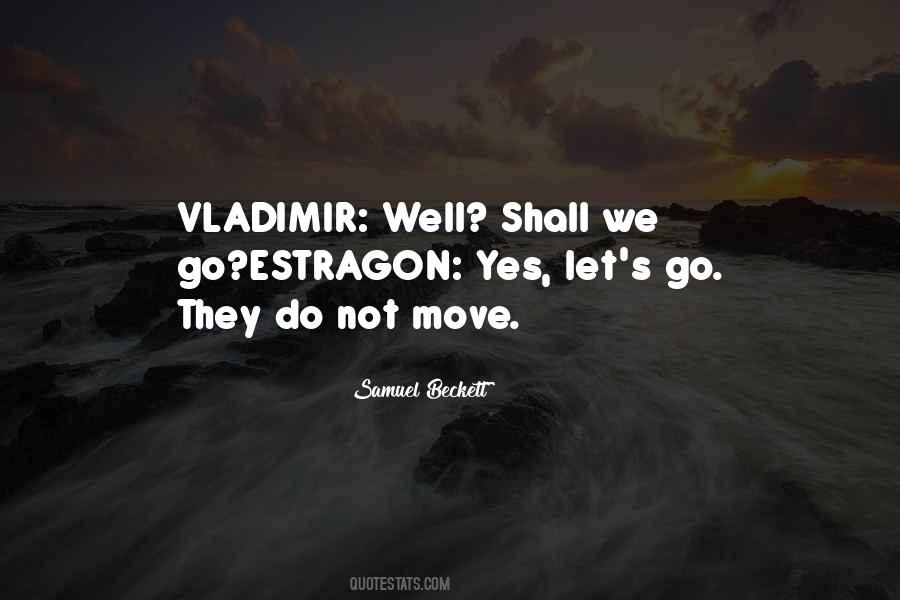 Samuel Beckett Quotes #1508697