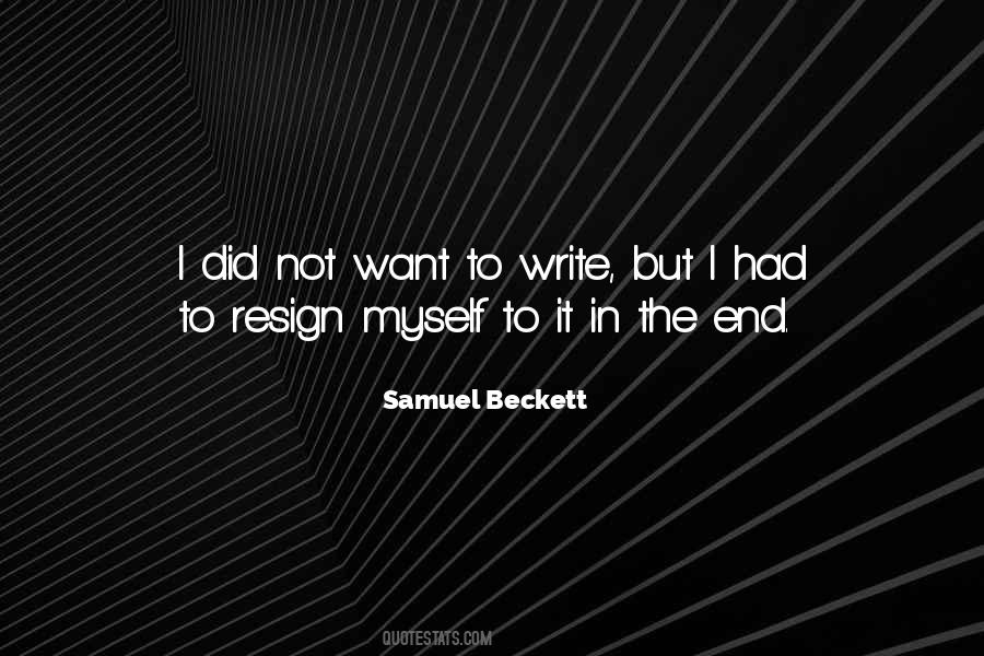 Samuel Beckett Quotes #1578675