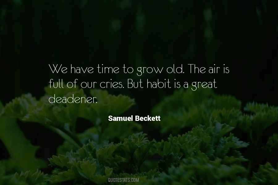 Samuel Beckett Quotes #173427