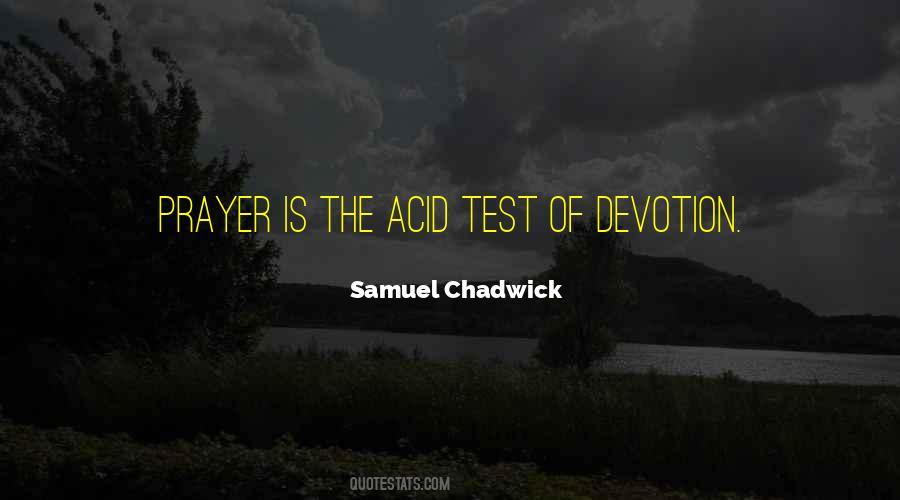 Samuel Chadwick Quotes #1065319