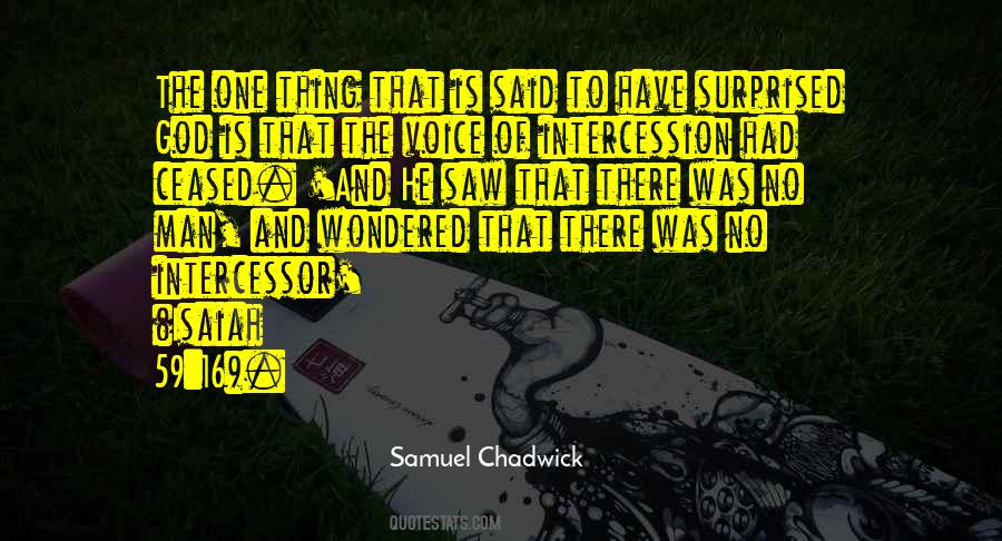 Samuel Chadwick Quotes #1246179