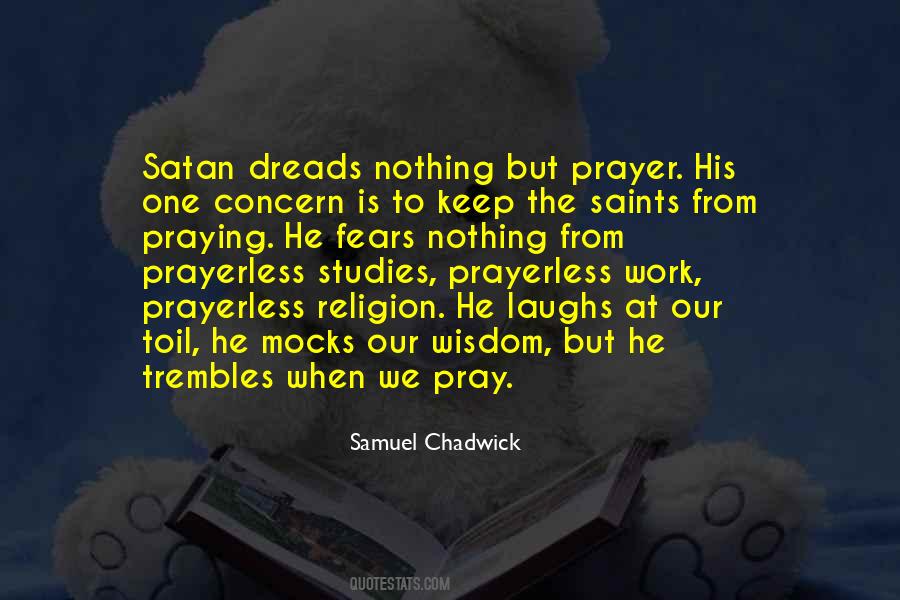 Samuel Chadwick Quotes #1508809