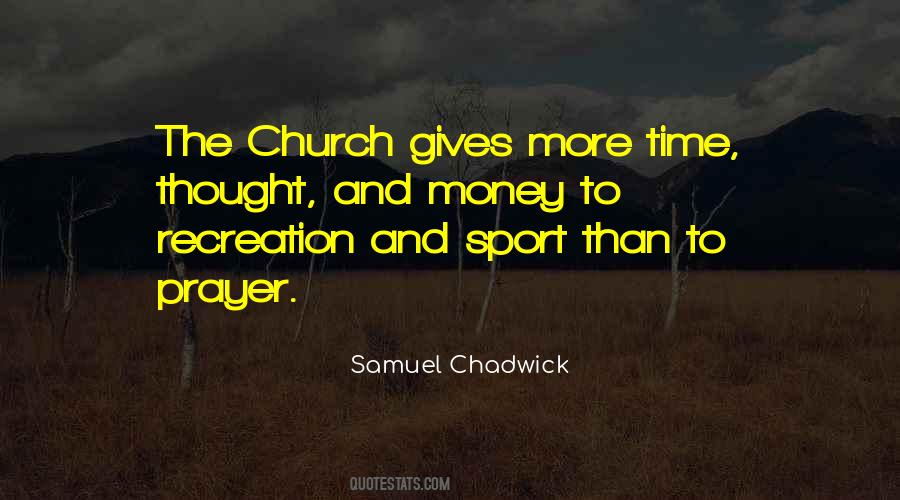 Samuel Chadwick Quotes #728369