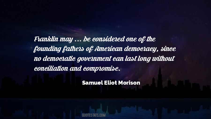 Samuel Eliot Morison Quotes #1646140