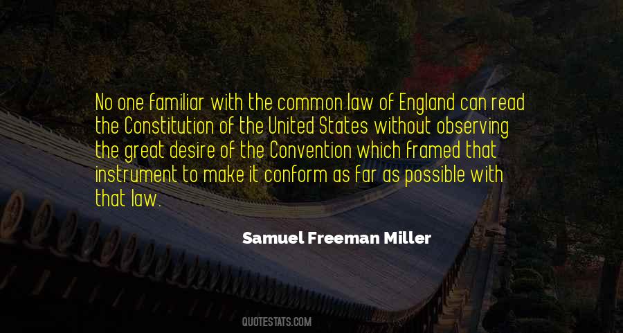 Samuel Freeman Miller Quotes #951467