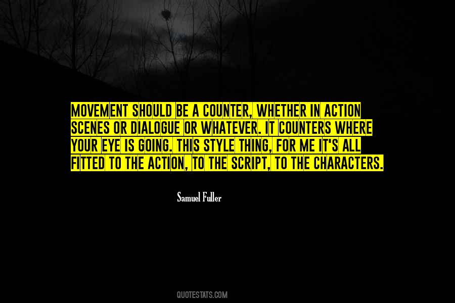 Samuel Fuller Quotes #1312088