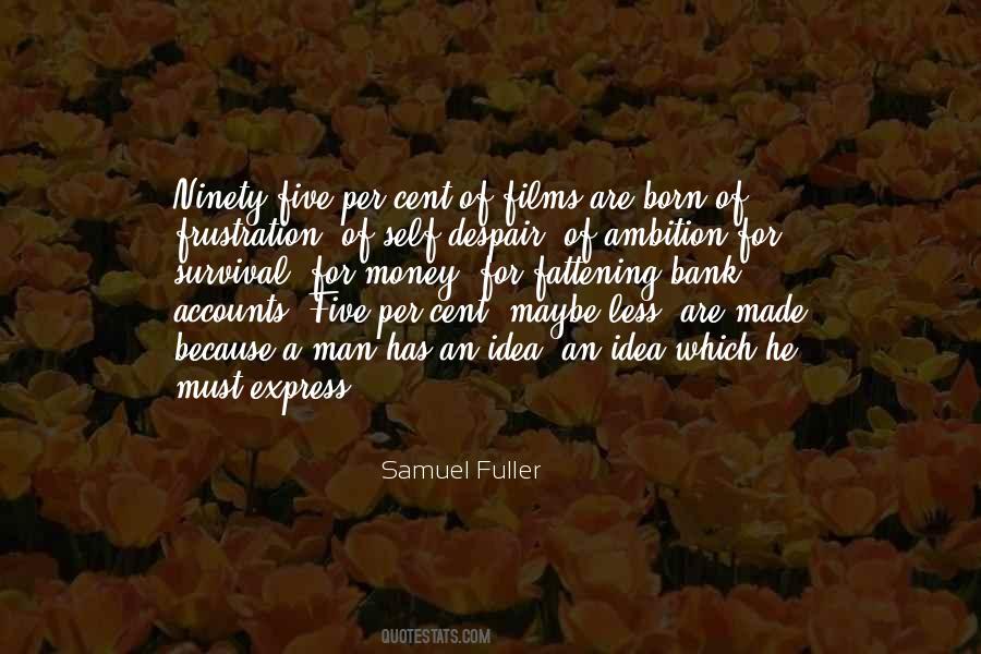 Samuel Fuller Quotes #778223 Samuel Fuller Quotes #778223