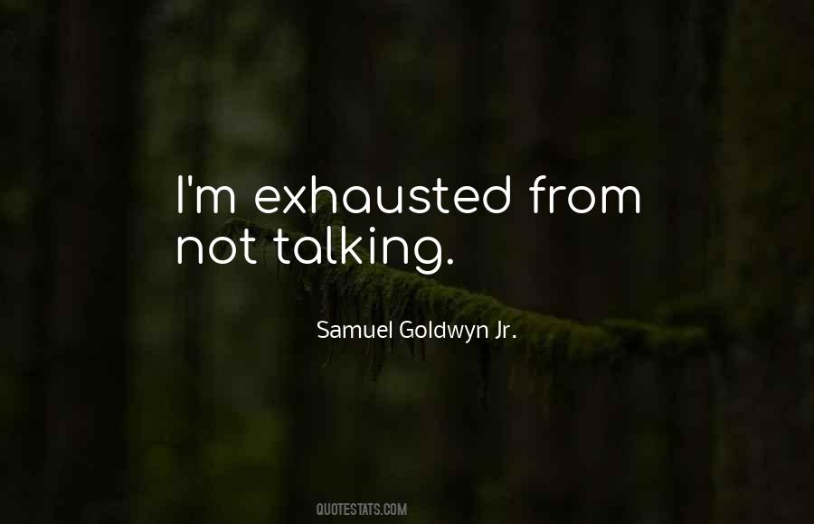 Samuel Goldwyn Jr. Quotes #2876