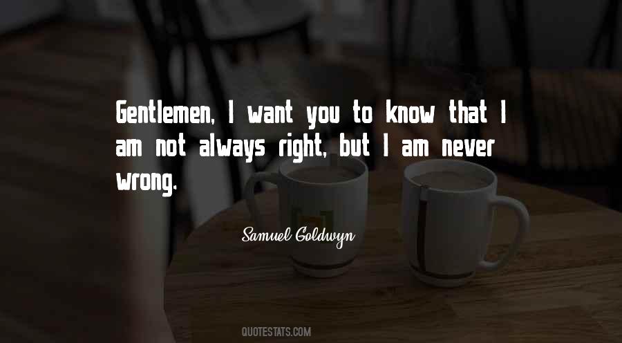 Samuel Goldwyn Quotes #1069283