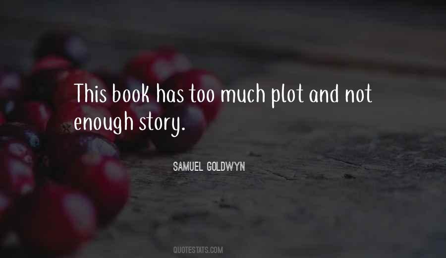 Samuel Goldwyn Quotes #1267783