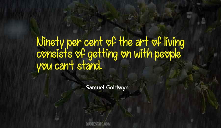 Samuel Goldwyn Quotes #1278392