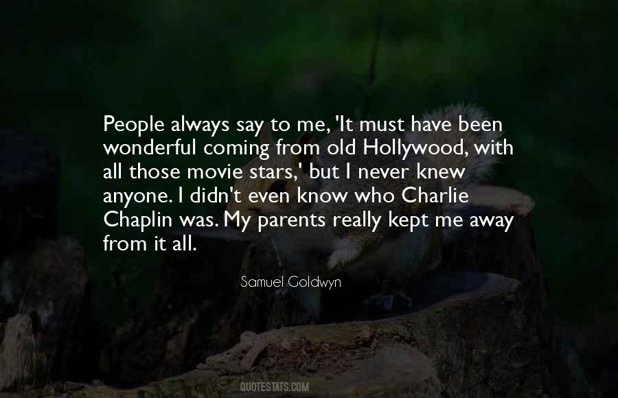 Samuel Goldwyn Quotes #1648395