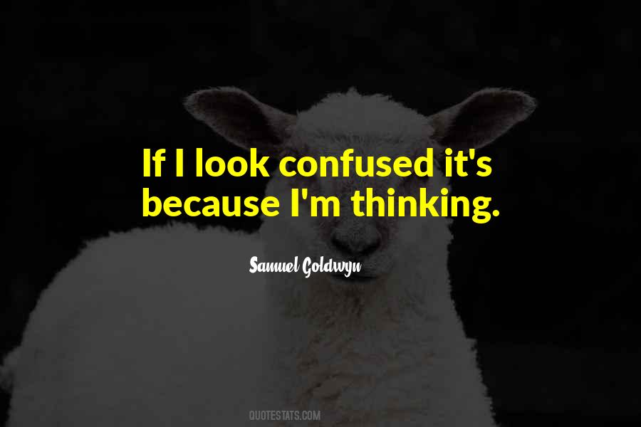 Samuel Goldwyn Quotes #1868264