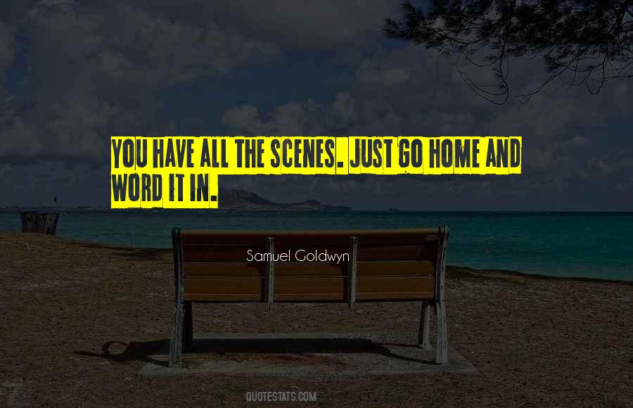 Samuel Goldwyn Quotes #35316