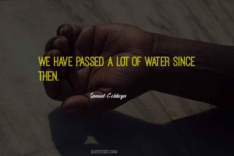 Samuel Goldwyn Quotes #371924