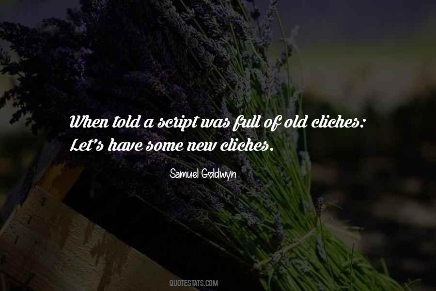 Samuel Goldwyn Quotes #397625