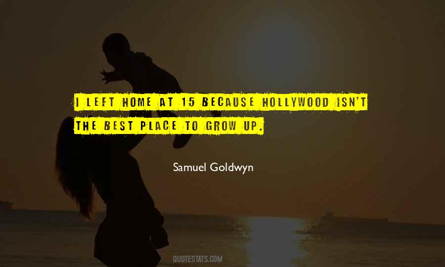 Samuel Goldwyn Quotes #417092