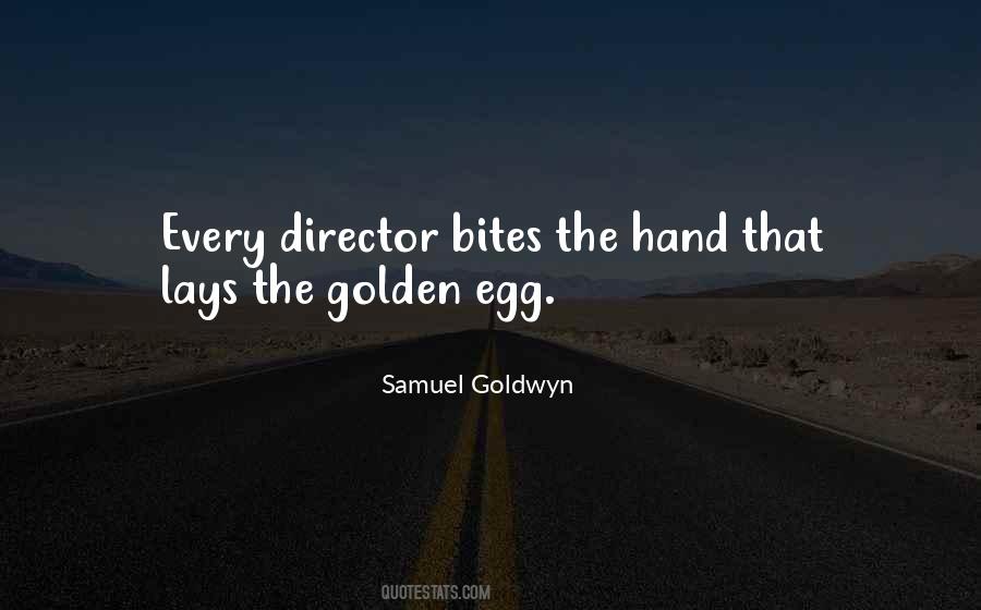 Samuel Goldwyn Quotes #474899