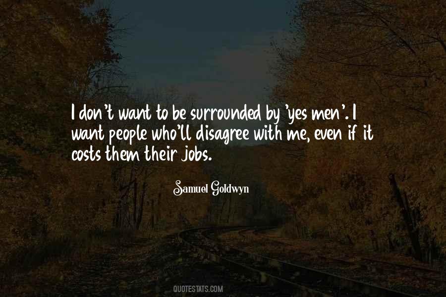 Samuel Goldwyn Quotes #558881