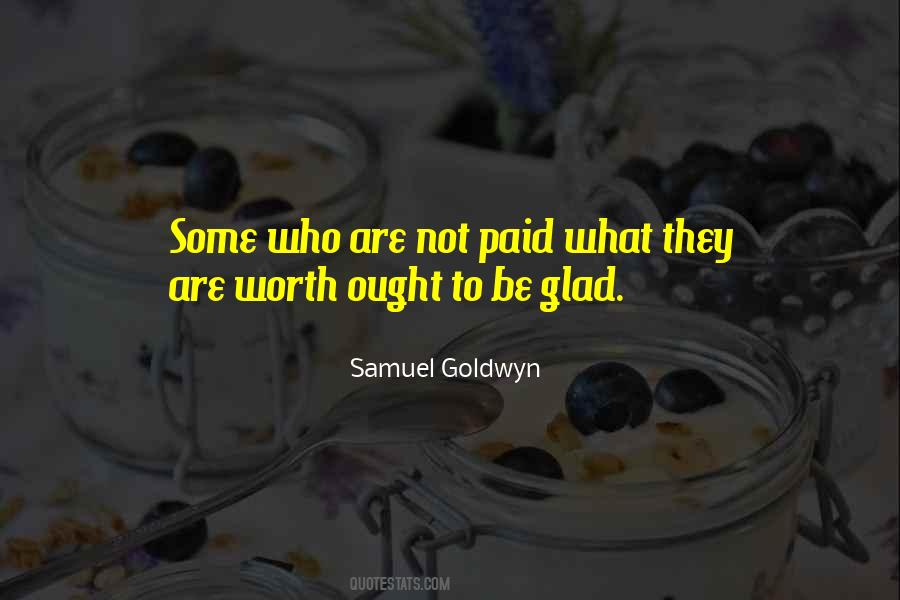 Samuel Goldwyn Quotes #588840