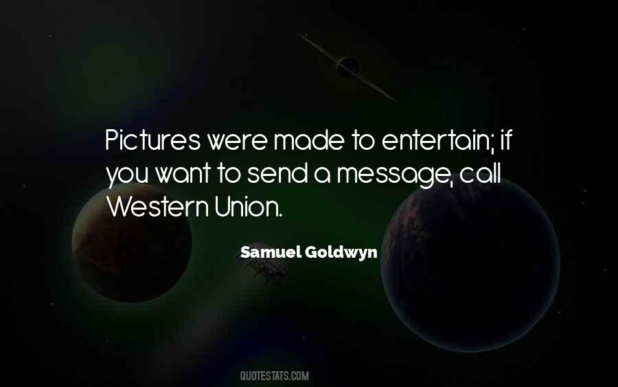 Samuel Goldwyn Quotes #70549