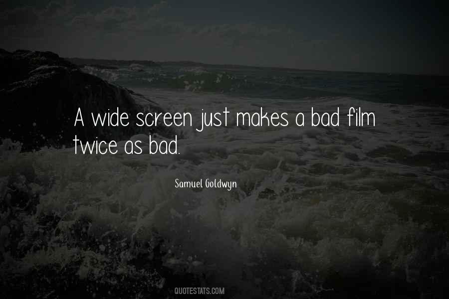 Samuel Goldwyn Quotes #907409