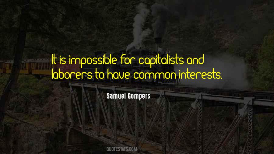 Samuel Gompers Quotes #1329002